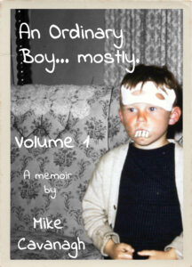 Cover for 'An ordinary boy... mostly